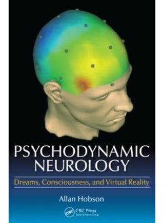 Psychodynamic Neurology: Dreams, Consciousness, and Virtual Reality - pzsku/Z51BF446156F4C6444D23Z/45/_/1723110957/1fcfd96e-a05d-473f-bea2-4d0824c585bd