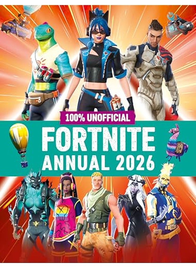 100% Unofficial Fortnite Annual 2026