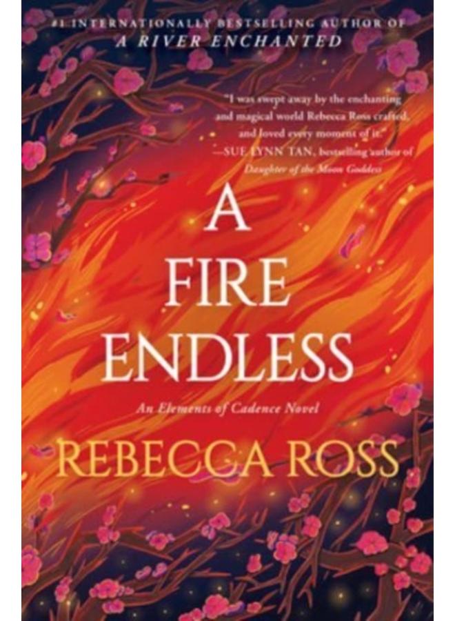 A Fire Endless : A Novel : 2