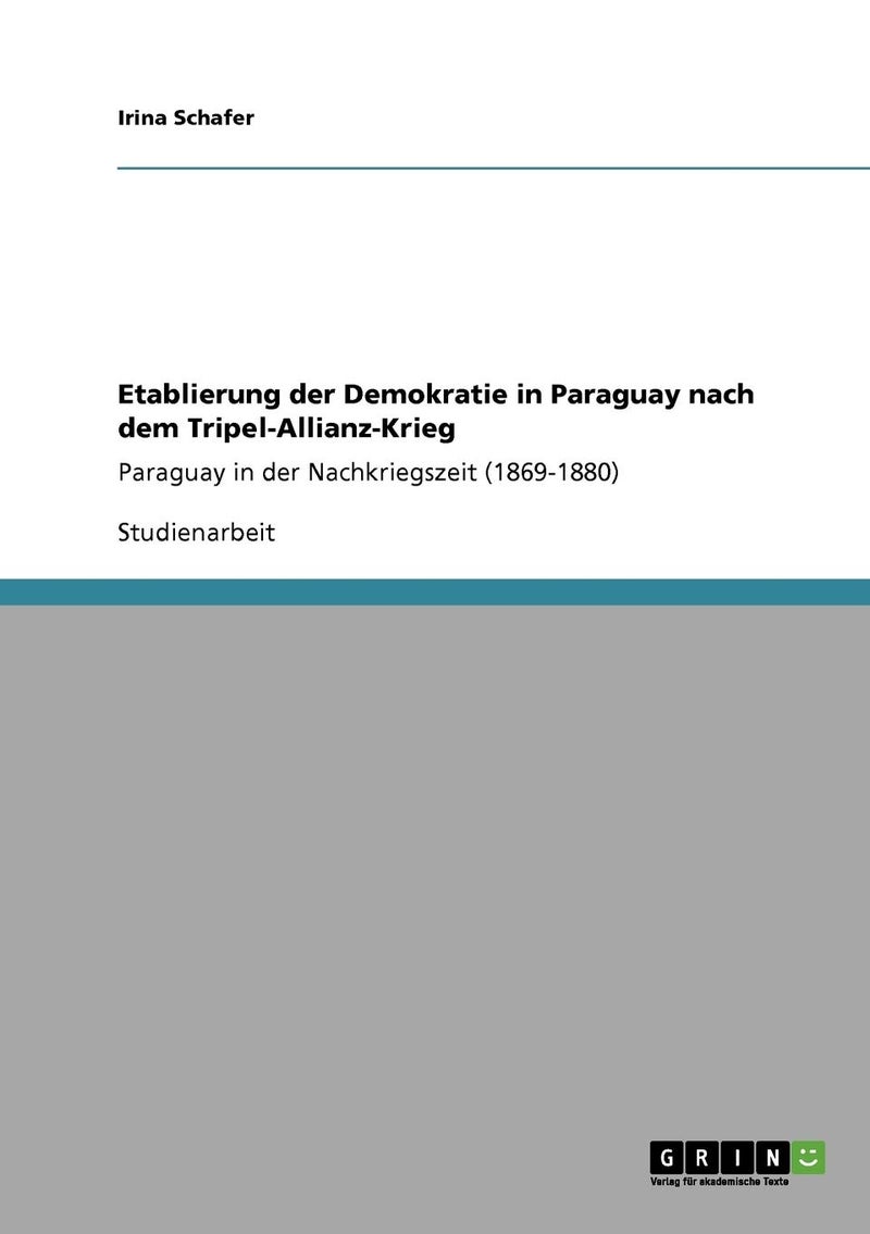 Etablierung der Demokratie in Paraguay nach dem Tripel-Allianz-Krieg: Paraguay in der Nachkriegszeit (1869-1880)