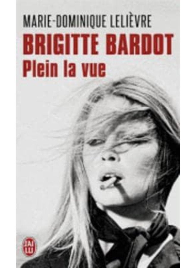 Brigitte Bardot plein la vue - Paperback