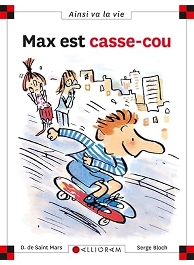 Max est casse-cou