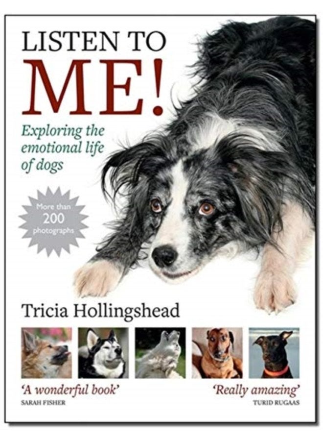 Listen To Me Exploring the emotional life of dogs - Paperback