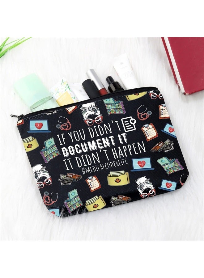 GJTIM Medical Coder Gift Clinical Coder Medical Biller Gift If You Didn't Document It It Didn't Happen Makeup Bag for Medical Billing Specialist Team (MEDICALCODERLIFE) - Image 5