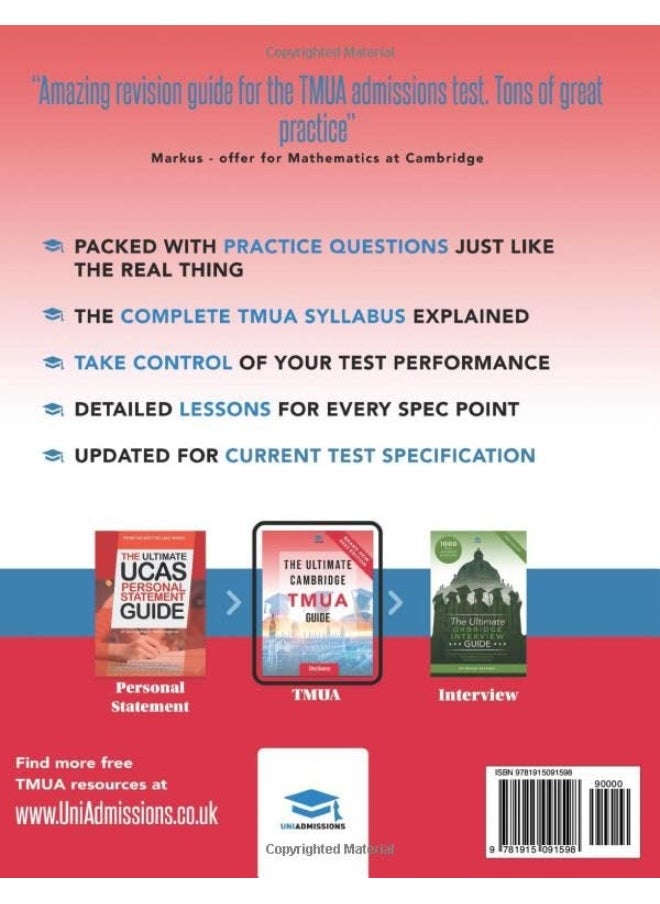 The Ultimate Cambridge TMUA Guide: Complete revision for the Cambridge TMUA. Learn the knowledge, practice the skills, and master the TMUA  - Image 2