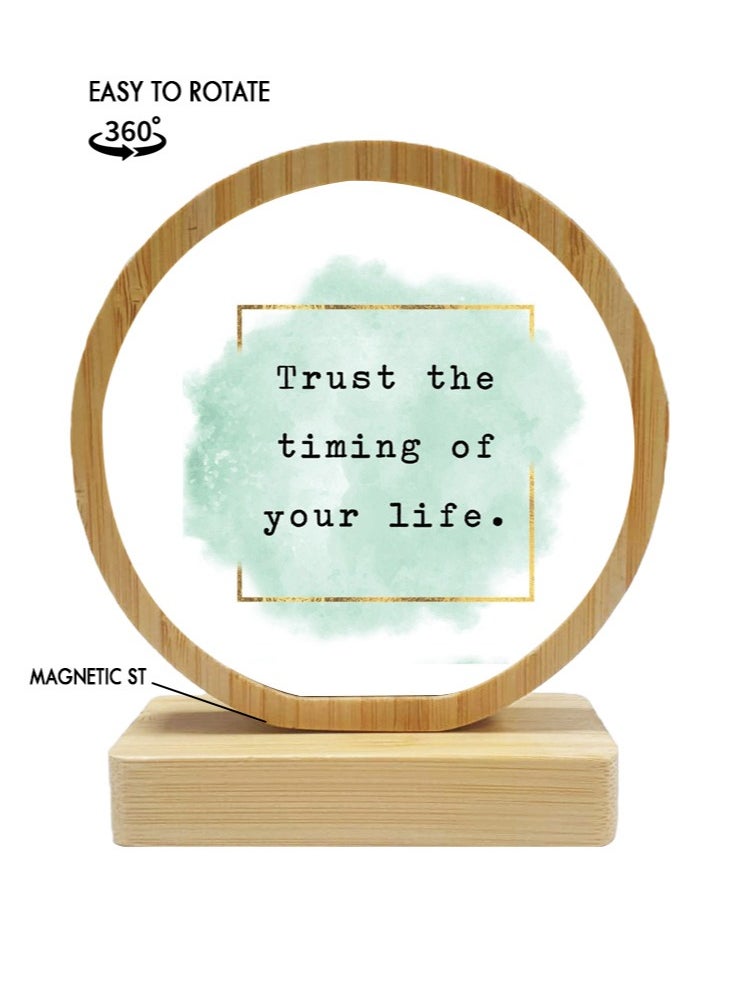 Service Zone - Protective Printed White Round Shape Wooden Photo Frame for Table Top Trust The Timing Of Your Life - Image 1