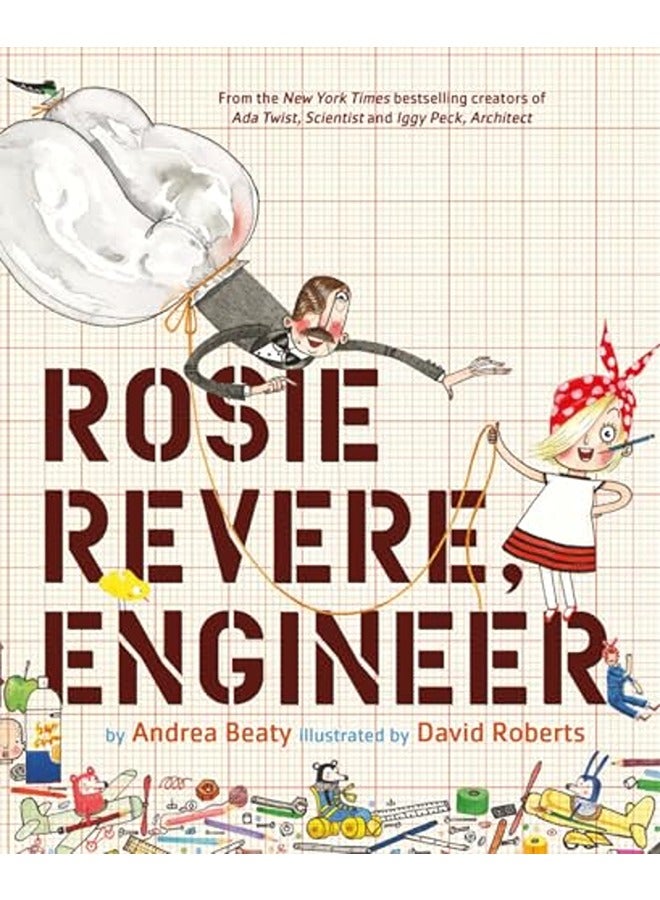 Rosie Revere, Engineer