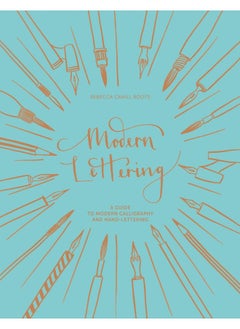 Modern Lettering: A Guide to Modern Calligraphy and Hand-Lettering 