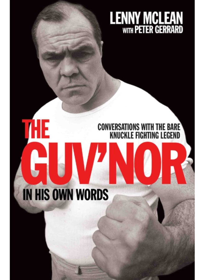 The Guv'nor in His Own Words
