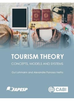 Tourism Theory: Concepts, Models and Systems 