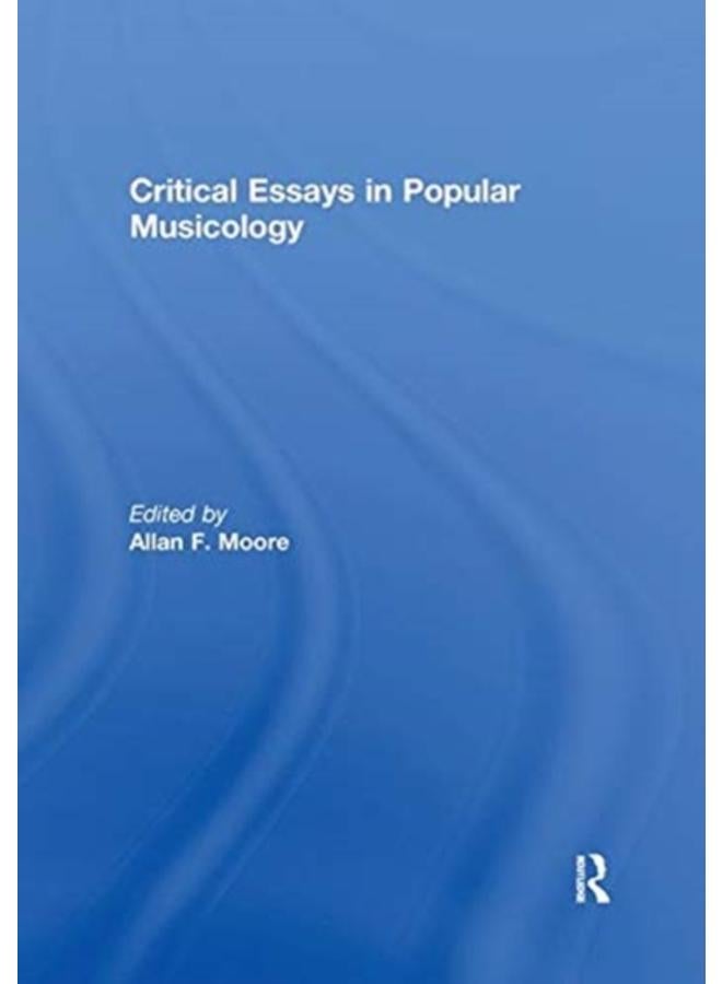 Critical Essays in Popular Musicology 