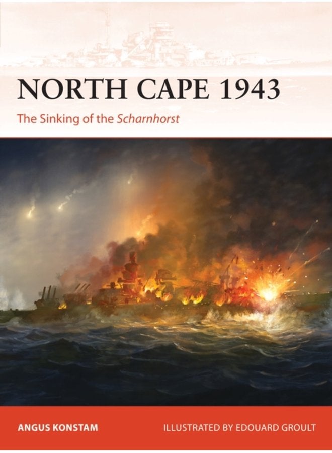 North Cape 1943 The Sinking of the Scharnhorst - Paperback