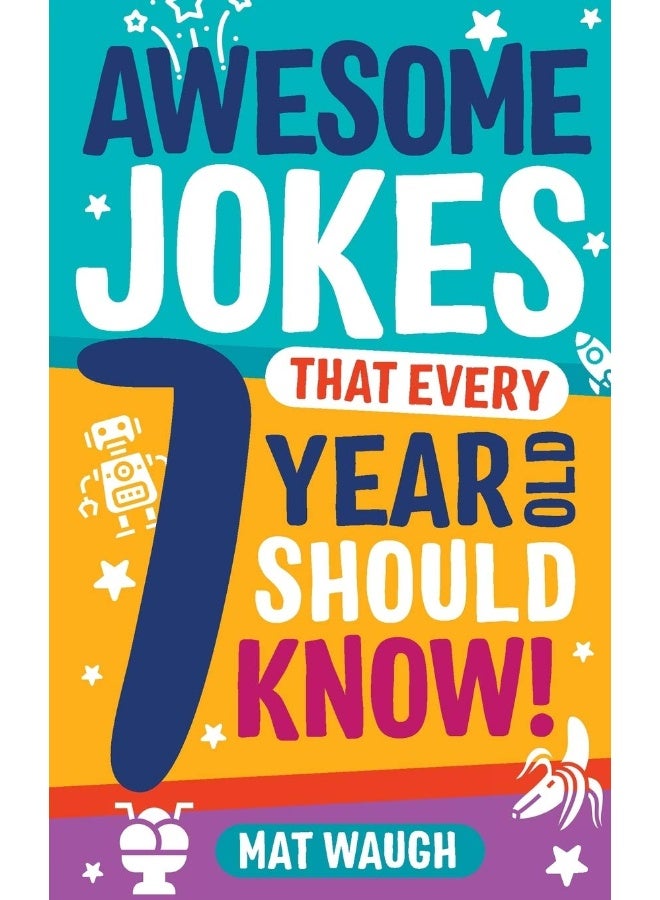 Awesome Jokes That Every 7 Year Old Should Know! 