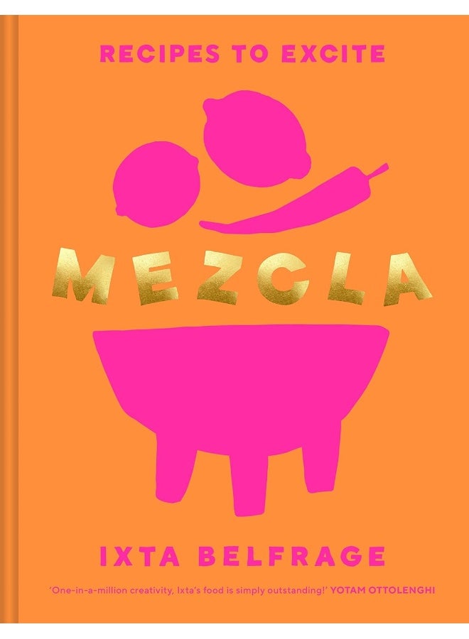 MEZCLA: Recipes to Excite - Image 1