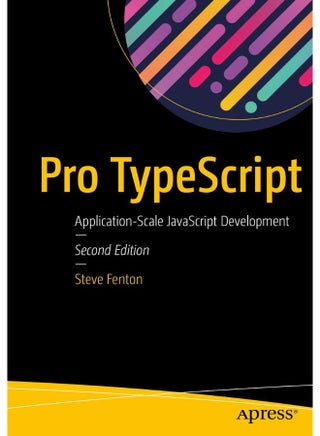 Apress Pro TypeScript: Application-Scale JavaScript Development