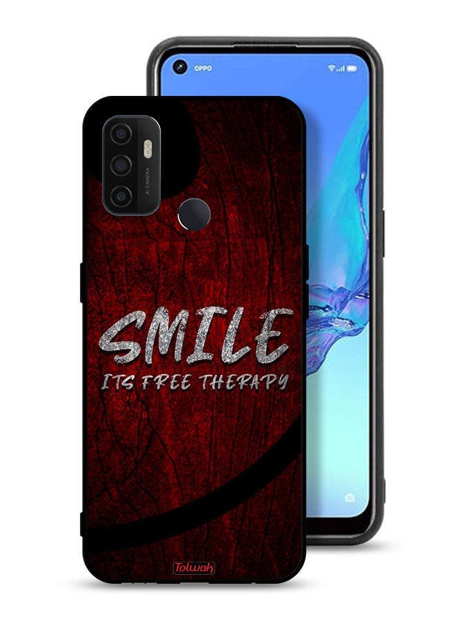 Tolwak Oppo A33 (2020) Protective Case Cover Smile Its Free Therapy - Image 1