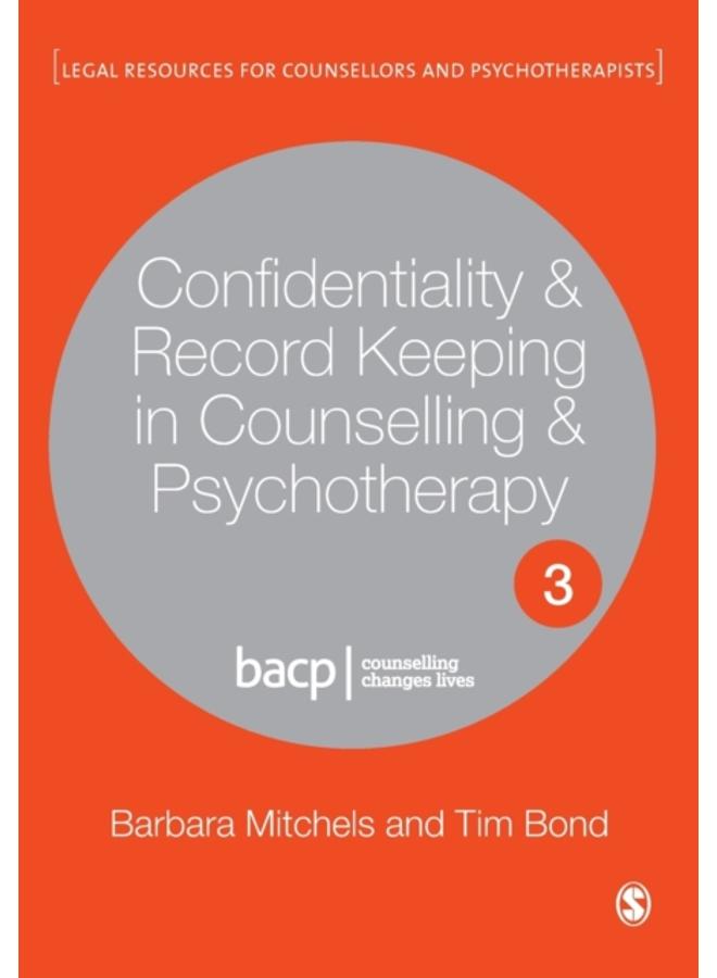 Confidentiality & Record Keeping in Counselling & Psychotherapy