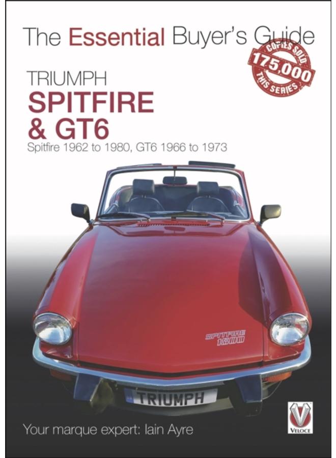 Triumph Spitfire and GT6 : The Essential Buyer's Guide