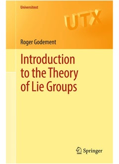 Introduction to the Theory of Lie Groups 