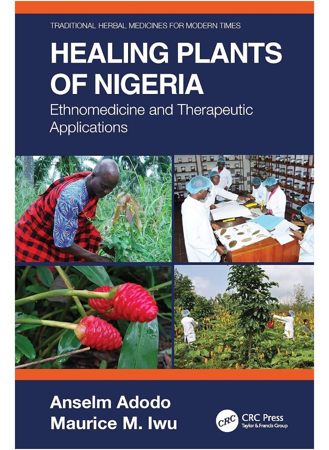 Healing Plants of Nigeria: Ethnomedicine and Therapeutic Applications 