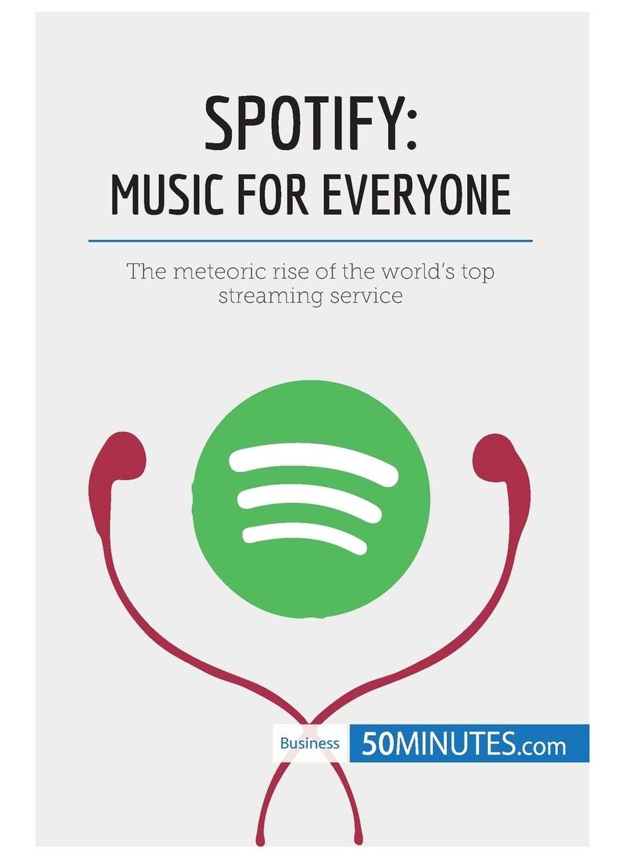 Spotify, Music for Everyone: The meteoric rise of the world's top streaming service  - Image 1