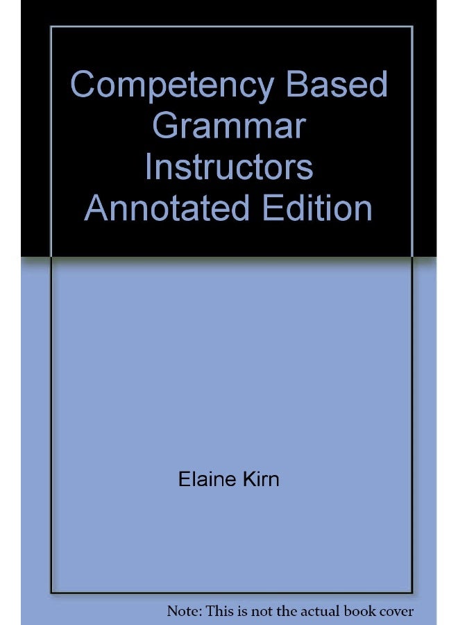 Competency Based Grammar Instructors Annotated Edition