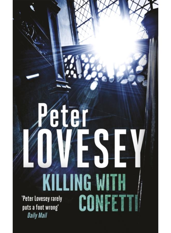 Killing with Confetti : Detective Peter Diamond Book 18 