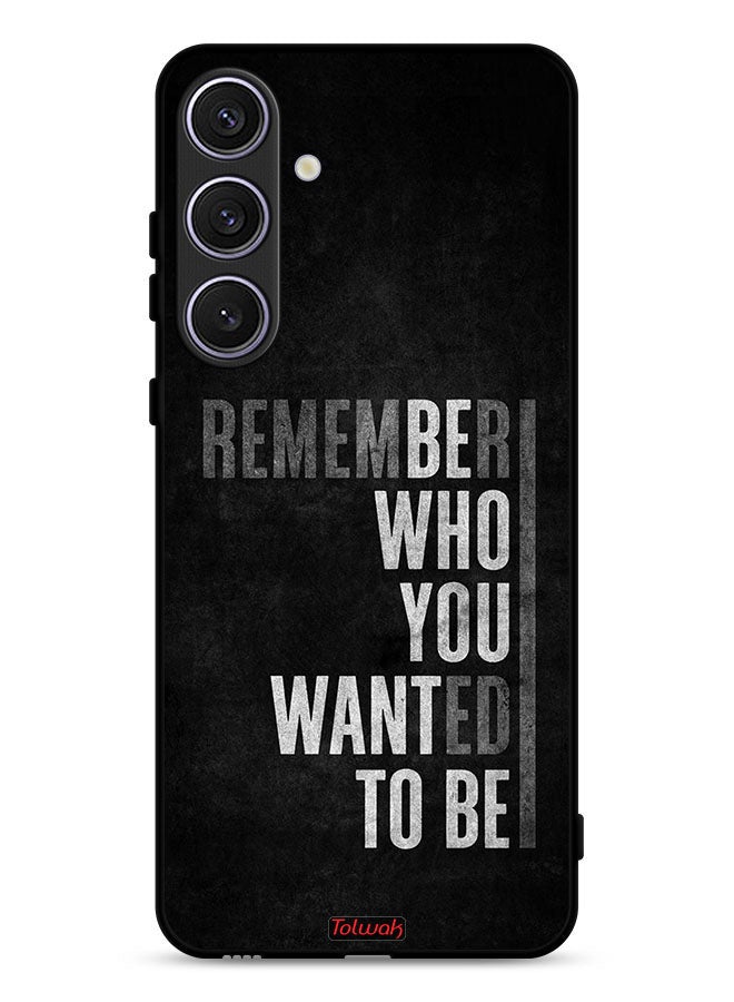Tolwak Samsung Galaxy S25 FE Protective Case Cover Remember Who You Wanted To Be - Image 1