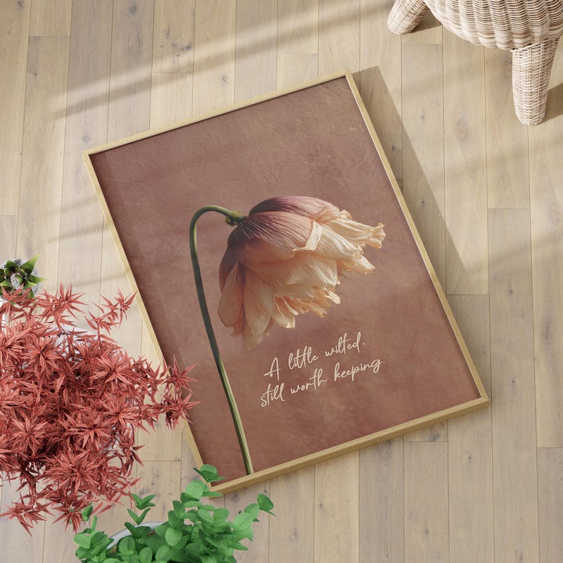 TNESSENTIAL A Little Wilted Still Worth Keeping Floral Poster or Canvas Print, Drooping Flower Quote Print, Floral Self Worth Art, Healing Quote Decor - Image 1
