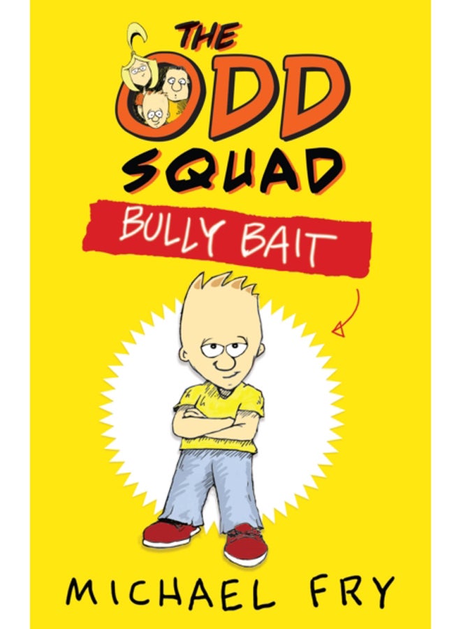 The Odd Squad: Bully Bait