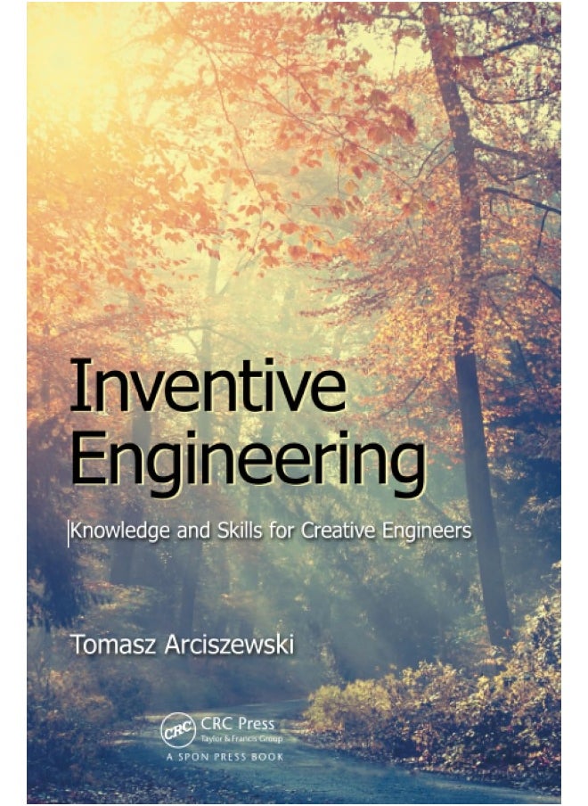 Inventive Engineering: Knowledge and Skills for Creative Engineers  - Image 1
