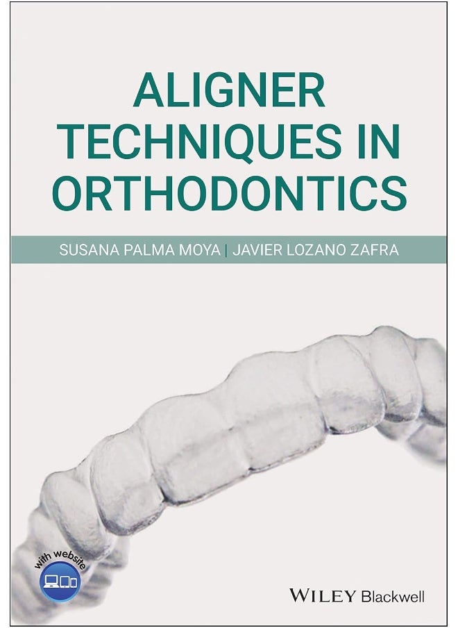 Aligner Techniques in Orthodontics - pzsku/Z5212583AE7429E374A81Z/45/_/1724845179/347419ea-de2b-4f22-8098-b7d0162320f2