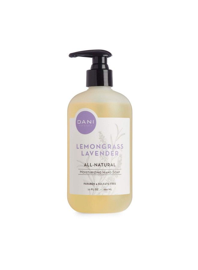 DANI Natural Moisturizing Liquid Handwash Naturals Calming Lemongrass Lavender Scented Gentle Soap With Organic Aloe Vera 12 Ounce Bottle Pump Dispenser - Image 1