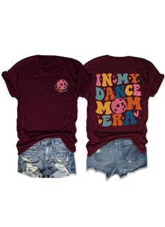 Fashionable Short Sleeve T-shirt For Women In My Dance Mom Era Ball New Style Crew Neck Tee Wine Red front chest (color picture)