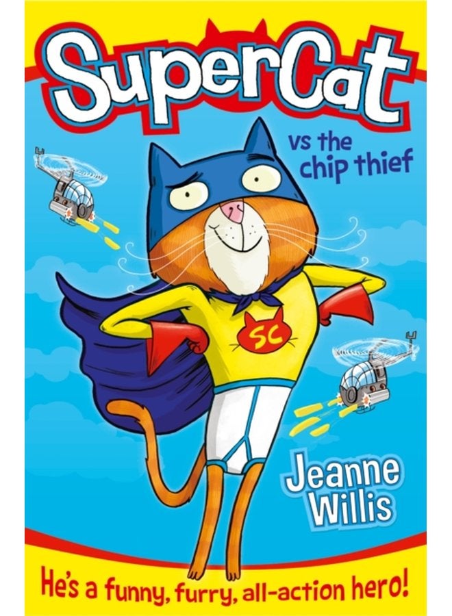 Supercat vs The Chip Thief Book 1 - Paperback