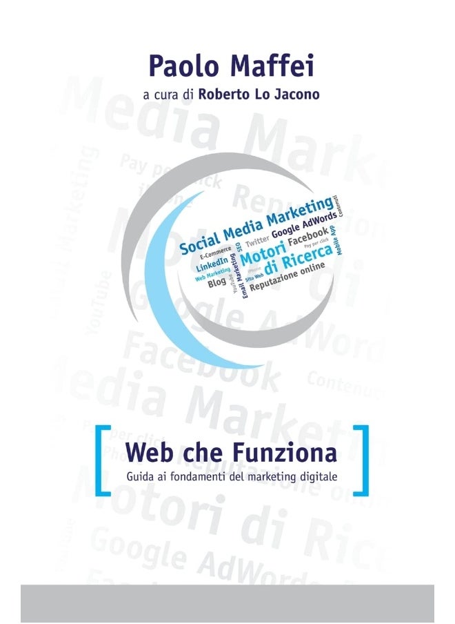 Web che funziona. Guida ai fondamenti del marketing digitale.  - Image 1