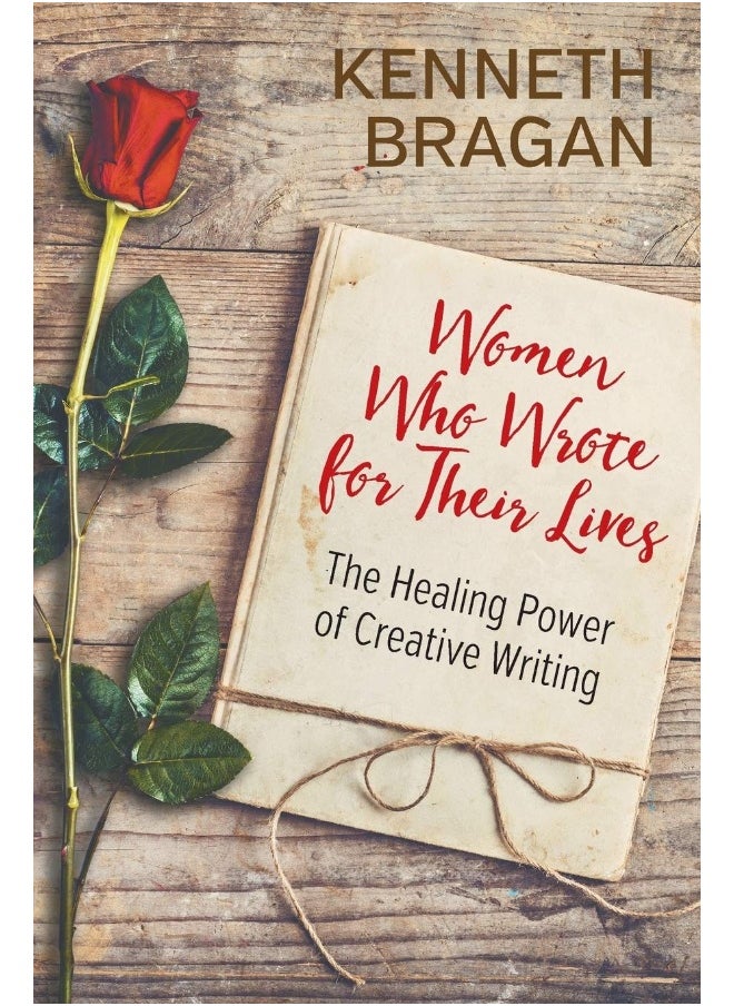 Women Who Wrote for Their Lives: The Healing Power of Creative Writing  - Image 1