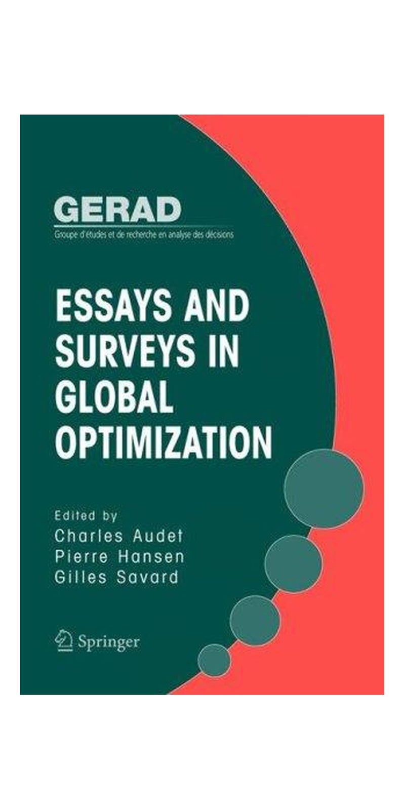 Essays and Surveys in Global Optimization (Gerad 25th Anniversary Series) | Paperback | 25 Edition | Published by Springer