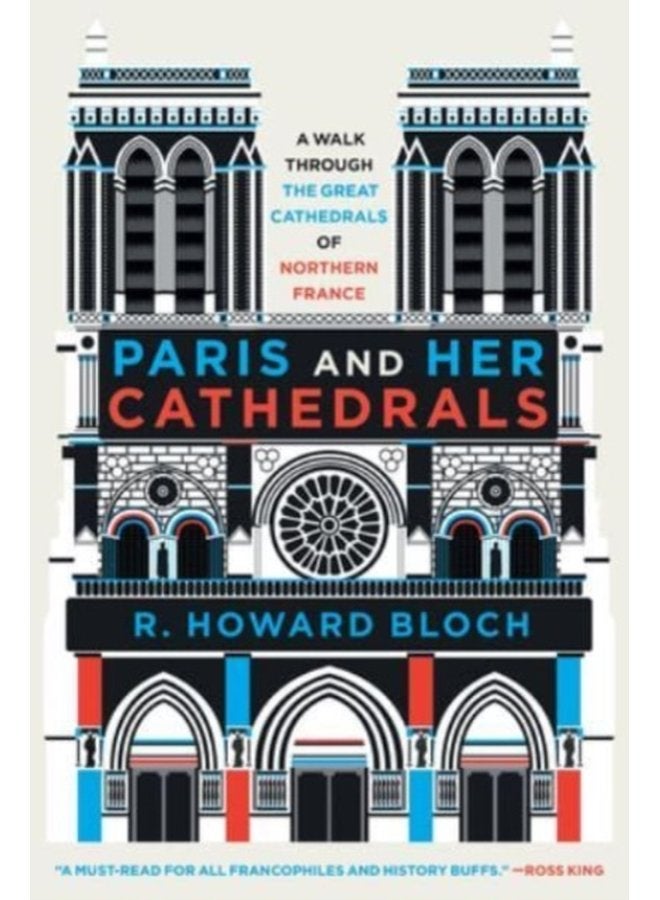 Paris and Her Cathedrals - Paperback