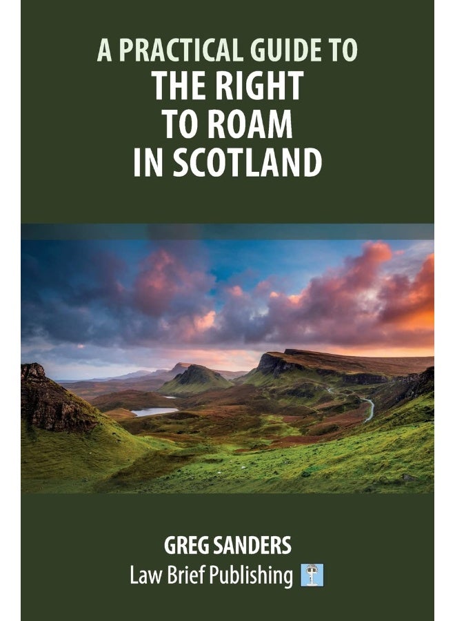 A Practical Guide to the Right to Roam in Scotland - Image 1