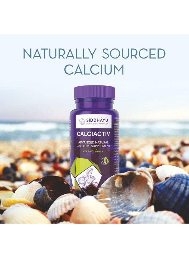 Siddhayu Calciactiv | Natural Calcium Supplement For Women | Ayurvedic Calcium Tablets For Men | For Bone Health | Joint Health I 60 Tablets X 1 - Image 5