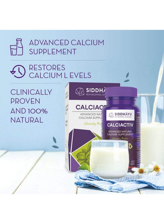 Siddhayu Calciactiv | Natural Calcium Supplement For Women | Ayurvedic Calcium Tablets For Men | For Bone Health | Joint Health I 60 Tablets X 1 - Image 4