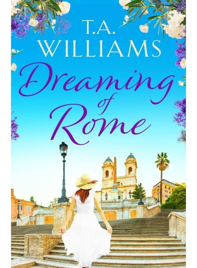 Dreaming of Rome An unputdownable feel good holiday romance - Paperback