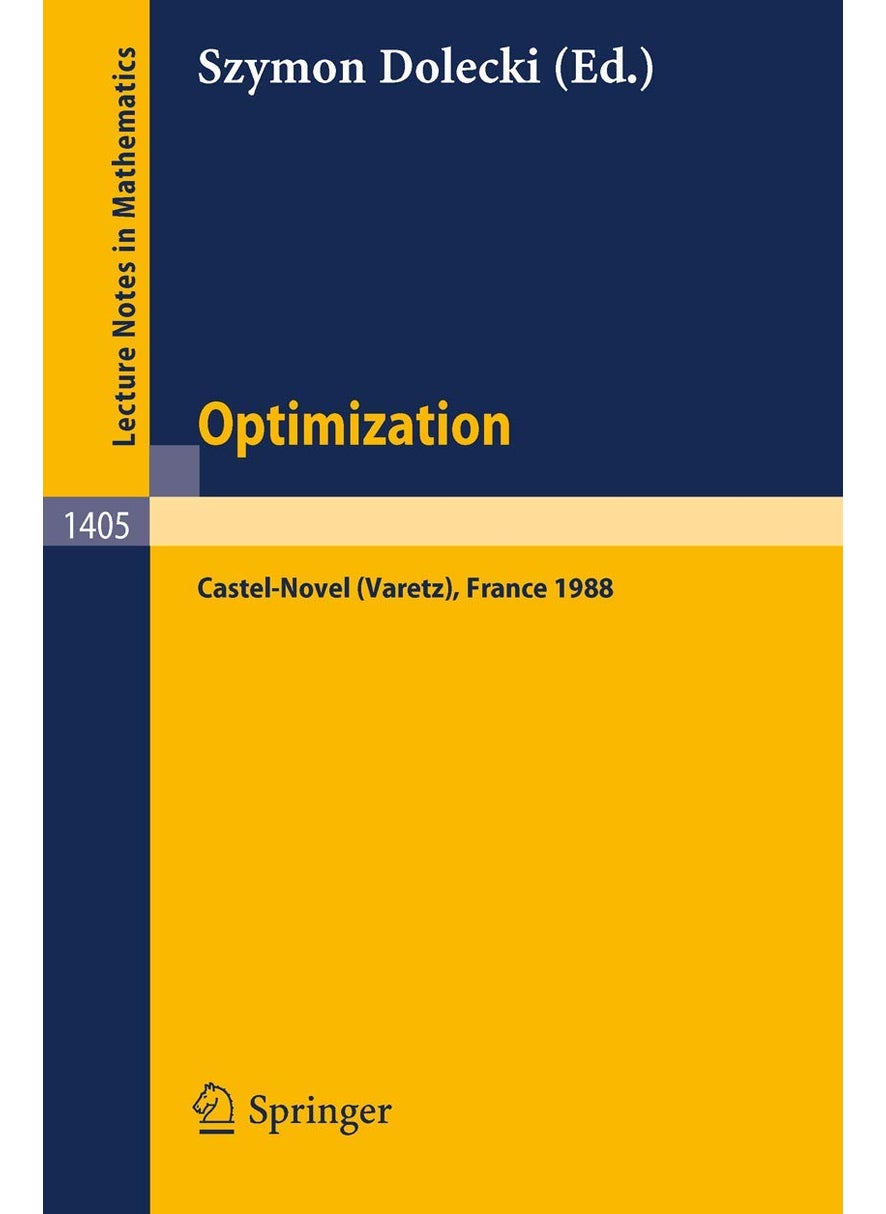 Optimization: Proceedings of the Fifth French-German Conference held in Castel-Novel (Varetz), France, Oct. 3-8, 1988 