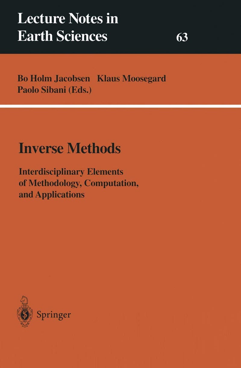Inverse Methods: Interdisciplinary Elements of Methodology, Computation, and Applications