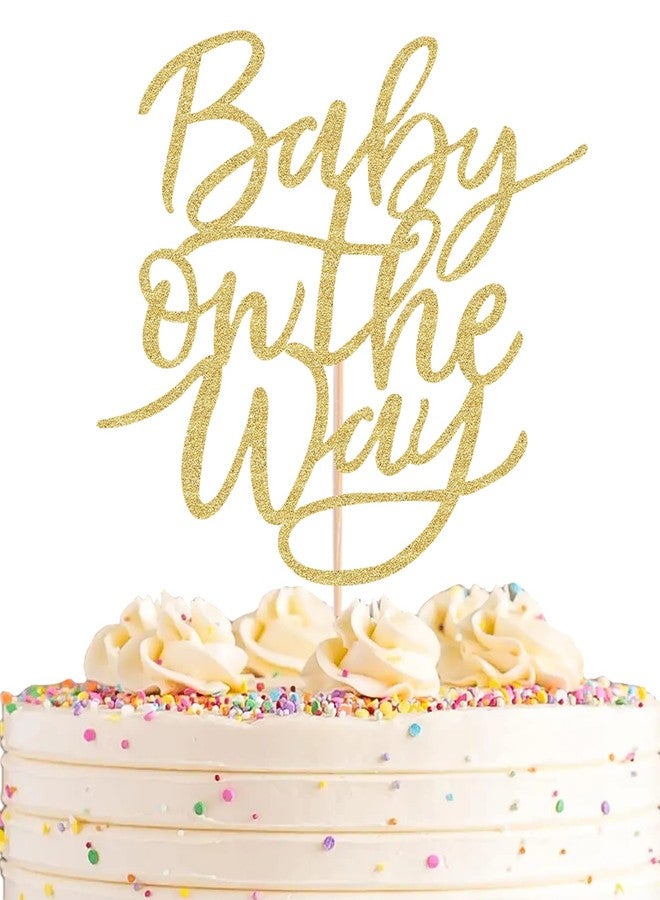 AHAORAY Baby On The Way Cake Topper - Gold Glitter Baby Shower/Gender Reveal Party/Birthday Party Cake Decoration Supplies for Photo Booth Props - Image 1