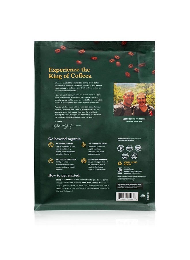 Natural Force - Organic Clean Coffee Dark, Mold & Mycotoxin Free, Lab Tested for Toxins & Purity, Low Acidity, Incredible Taste & Aroma, Founder's Select Whole Bean Dark Roast, 12 oz - Image 2