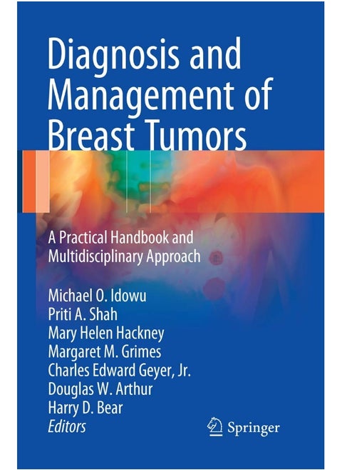Diagnosis and Management of Breast Tumors: A Practical Handbook and Multidisciplinary Approac