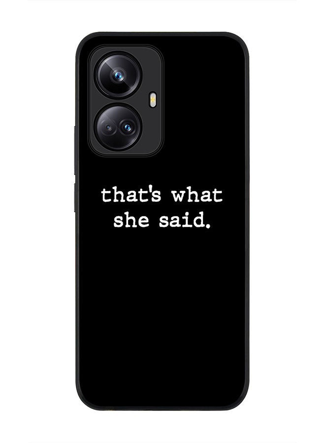 Stylizedd Rugged Black edge case for Realme 10 Pro Plus 5G Slim fit Soft Case Flexible Rubber Edges Anti Drop TPU Gel Thin Cover -  That’s what she said - Image 1