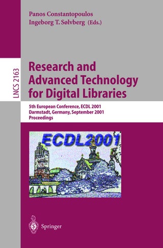 Research and Advanced Technology for Digital Libraries: 5th European Conference, Ecdl 2001, Darmstadt, Germany, September 4-9, 2001. Proceedings: 2163 - pzsku/Z52388EFE1B83C52E64AEZ/45/1749041430/c5097587-a749-4957-b805-486acc0e4de5